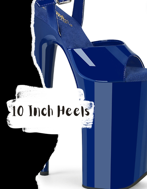 10 Inch Heel