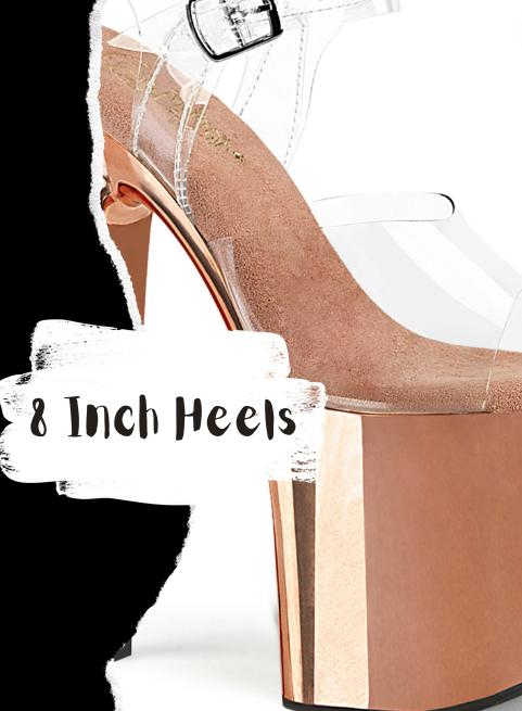 8 Inch Heel